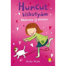 Holly Webb WEBB, HOLLY - GÉZENGÚZ ÚJ OTTHONA - HUNCUT KISKUTYÁM gyermek- és ifjúsági könyv