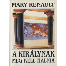 Holnap Kiadó A királynak meg kell halnia antikvárium - használt könyv