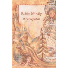 Holnap Kiadó Babits Mihály - Aranygaras irodalom