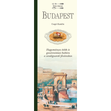 Holnap Kiadó Budapest- Ízek városa gasztronómia
