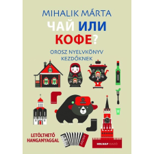 Holnap Kiadó Csáj ili kofe? - Letölthető hanganyaggal idegen nyelvű könyv