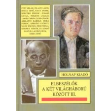 Holnap Kiadó Elbeszélők a két világháború között III. irodalom