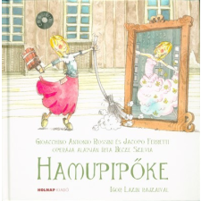 Holnap Kiadó Hamupipőke - CD melléklettel gyermek- és ifjúsági könyv