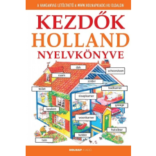 Holnap Kiadó Kezdők holland nyelvkönyve - Letölthető hanganyaggal nyelvkönyv, szótár