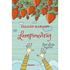 Holnap Kiadó Lampionvirág gyermek- és ifjúsági könyv