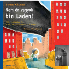 Holnap Kiadó Nem én vagyok bin Laden! gyermek- és ifjúsági könyv