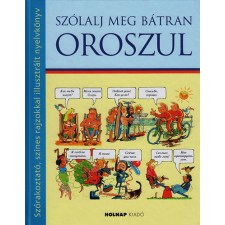 Holnap Kiadó Szólalj meg bátran oroszul - Angela Wilkes antikvárium - használt könyv