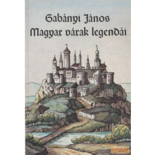 HOLNAP Magyar várak legendái antikvárium - használt könyv