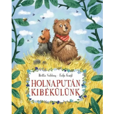  Holnapután kibékülünk - Mesél az erdő gyermek- és ifjúsági könyv