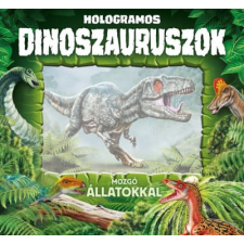  - Hologramos dinoszauruszok gyermek- és ifjúsági könyv
