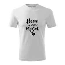  Home is where my cat is feliratos póló ajándéktárgy