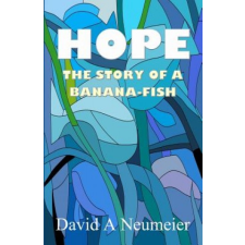  Hope: The Story of a Banana-Fish – David a Neumeier idegen nyelvű könyv