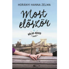 Horányi Hanna Zelma - Most először gyermek- és ifjúsági könyv