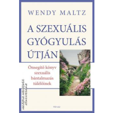 Hórusz A szexuális gyógyulás útján - Wendy Maltz egyéb könyv