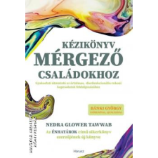 Hórusz Kézikönyv mérgező családokhoz - Nedra Glover Tawwab egyéb könyv