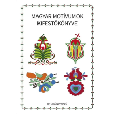 Horváth Ágnes Magyar motívumok kifestőkönyve gyermek- és ifjúsági könyv