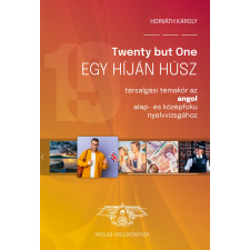 Horváth Károly - Twenty but one - Egy híján húsz egyéb könyv