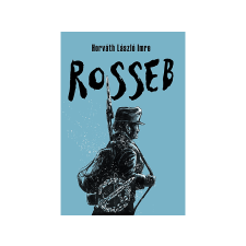 Horváth László Imre - Rosseb regény