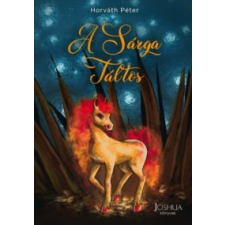 Horváth Péter A Sárga Táltos gyermek- és ifjúsági könyv