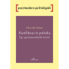 Horváth Szilvia - Konfliktus és politika - Egy agonizmuselmélet keretei