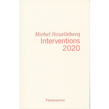 HOUELLEBECQ:INTERVENTIONS 2020 (FR) regény