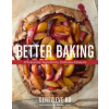 Houghton Mifflin Harcourt Better Baking | Genevieve Ko