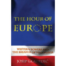 Hour of Europe – Josip Glaurdic idegen nyelvű könyv