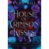  House of Crimson Kisses