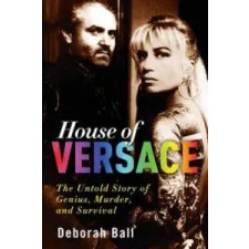  House Of Versace – Deborah Ball idegen nyelvű könyv