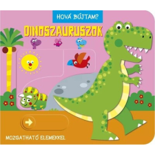 Hová bújtam? - Dinoszauruszok gyermek- és ifjúsági könyv