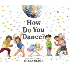  How Do You Dance? – Thyra Heder idegen nyelvű könyv