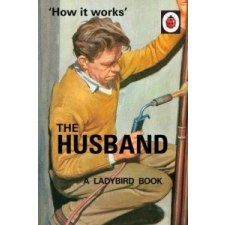  How it Works: The Husband – Jason Hazeley idegen nyelvű könyv