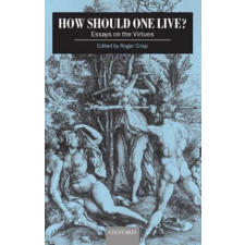  How Should One Live? – Roger Crisp idegen nyelvű könyv