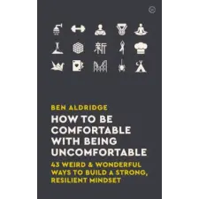  How to Be Comfortable with Being Uncomfortable idegen nyelvű könyv
