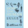  How to Be Human – New Scientist