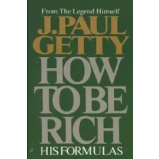  How to Be Rich – J. Paul Getty idegen nyelvű könyv