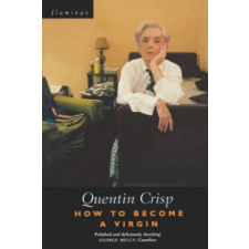  How to Become a Virgin – Quentin Crisp idegen nyelvű könyv