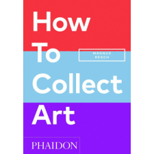  How to Collect Art – Pamela J. Joyner idegen nyelvű könyv