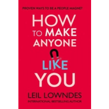  How to Make Anyone Like You – Leil Lowndes idegen nyelvű könyv