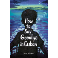 How to Say Goodbye in Cuban idegen nyelvű könyv