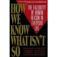  How We Know What Isn't So – Thomas Gilovich idegen nyelvű könyv