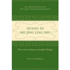  Huang Di Nei Jing Ling Shu – Paul U. Unschuld idegen nyelvű könyv