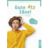 Hueber Gute Idee! A2.2, m. 1 Buch, m. 1 Beilage – Wilfried Krenn,Herbert Puchta