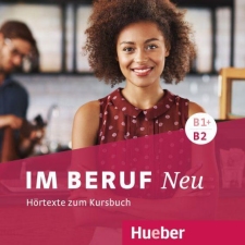 Hueber, M. Verlag IM BERUF NEU B1+/B2 CD nyelvkönyv, szótár
