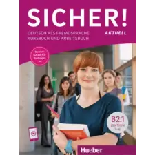 Hueber Sicher! aktuell B2.1 | Michaela Perlmann-Balme,Susanne Schwalb,Magdalena Matussek egyéb könyv