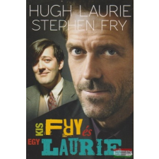  Hugh Laurie, Stephen Fry - Egy kis Fry és Laurie irodalom