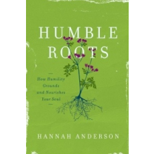 HUMBLE ROOTS – Hannah Anderson idegen nyelvű könyv