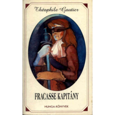 Hunga Print Fracasse kapitány - Théophile Gautier antikvárium - használt könyv