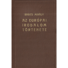 Hungária - Nyugat kiadó és Irodalmi Az európai irodalom története antikvárium - használt könyv