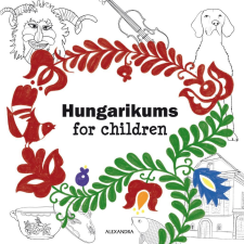 - Hungarikums for Children egyéb könyv
